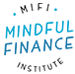 Mindful Finance Institute