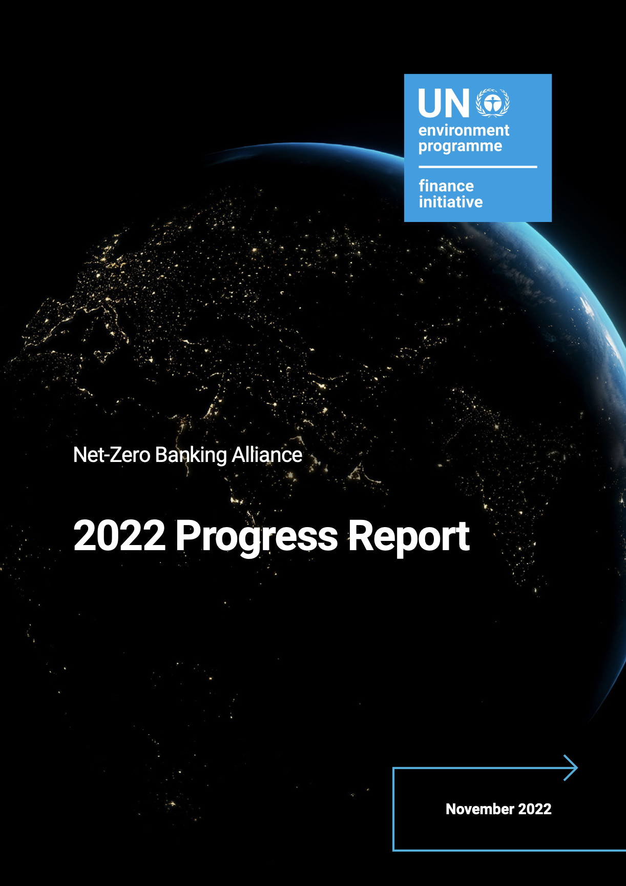 NetZero Banking Alliance 2022 Progress Report United Nations Environment Finance Initiative